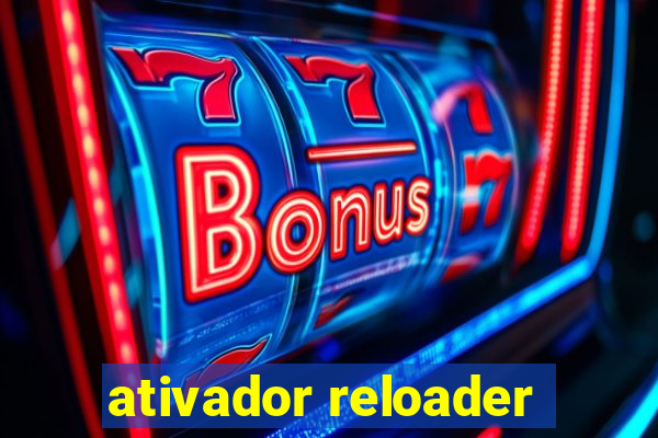 ativador reloader